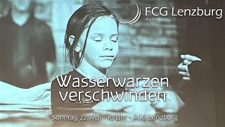 Predigt: Wasserwarzen verschwinden