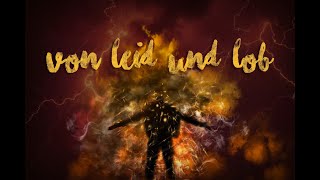Predigt: Von Leid und Lob