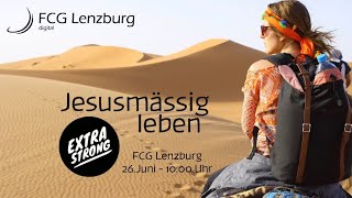 Predigt: Jesusmässig leben Extrastark