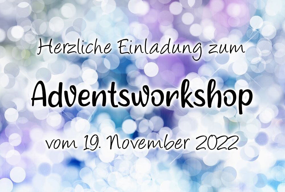 Adventsworkshop 19.11.2022