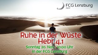 Predigt: Ruhe in der Wüste (Hebr. 4,1)