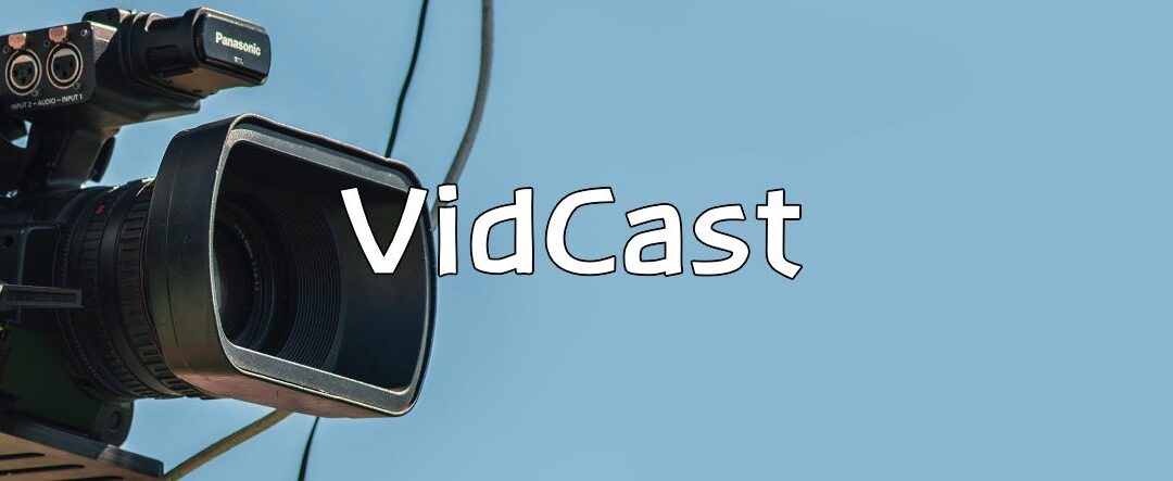 VidCast