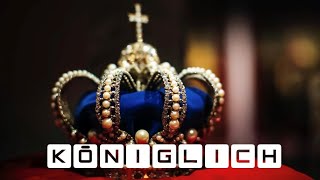 Predigt: KÖNIGLICH