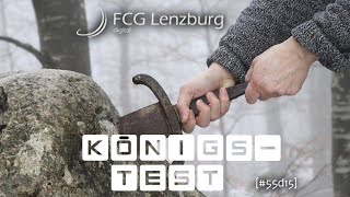 Predigt: EXALIBUR Der grosse Königs-Test