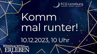 Predigt: Weihnachten NEU erleben: Komm mal runter