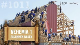 Predigt: Nehemia 1 | Zusammen bauen