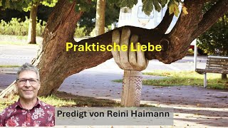 Predigt: Gottesdienst: Praktische Liebe