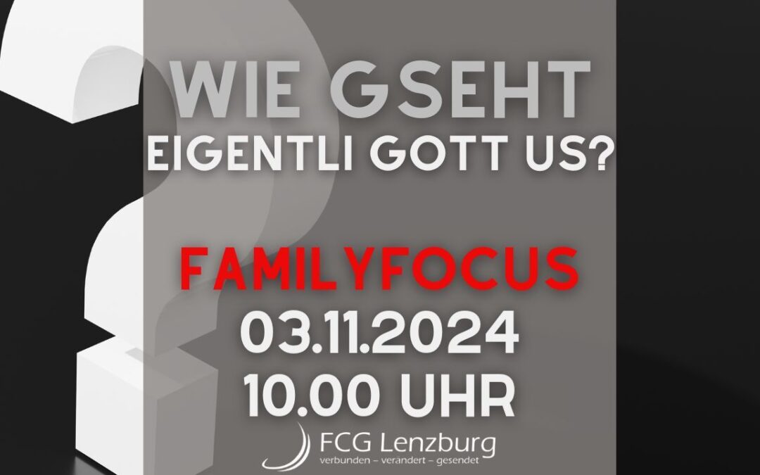 Family-Focus Gottesdienst