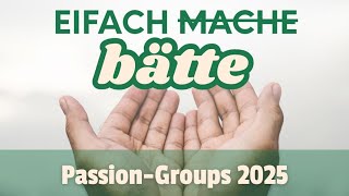 Predigt: Passion-Serie: Eifach bätte🙏🔥