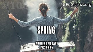 Predigt: Spring!