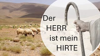Predigt: Der Herr ist mein Hirte