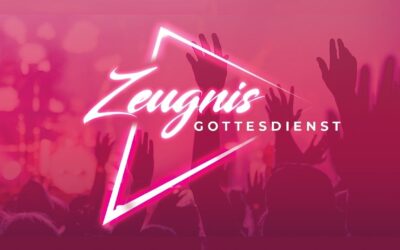 Zeugnis-Gottesdienst