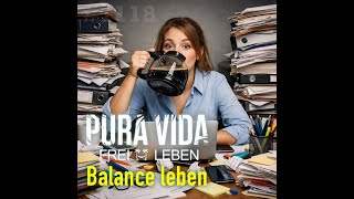 Predigt: Pura Vida – Balance leben