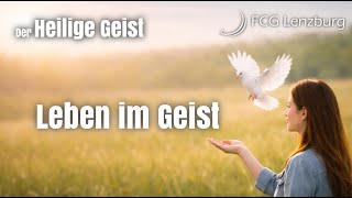 Predigt: Leben im Geist